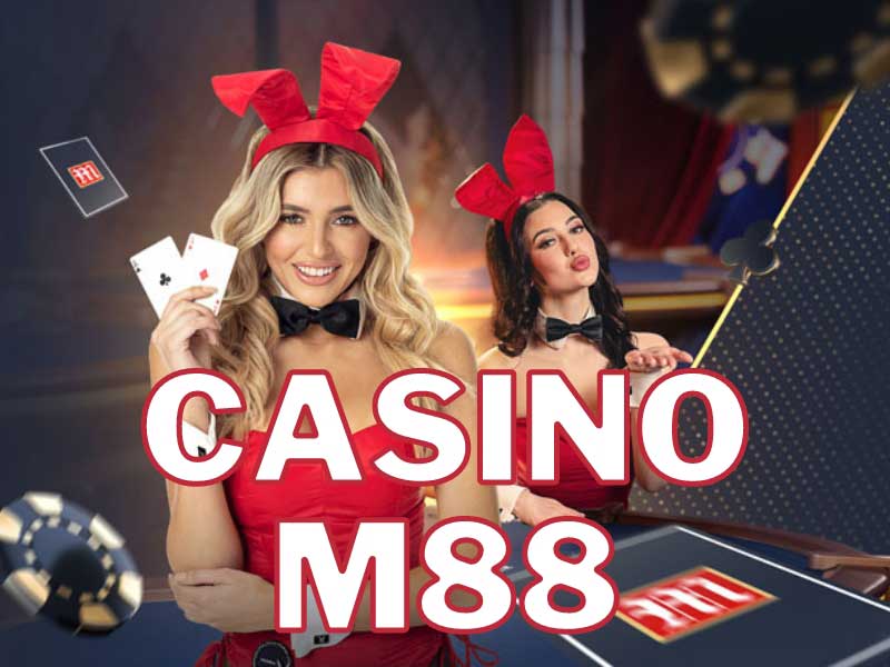 Casino M88 trực tuyến: Đánh giá mới nhất, chi tiết